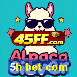 5h bet com